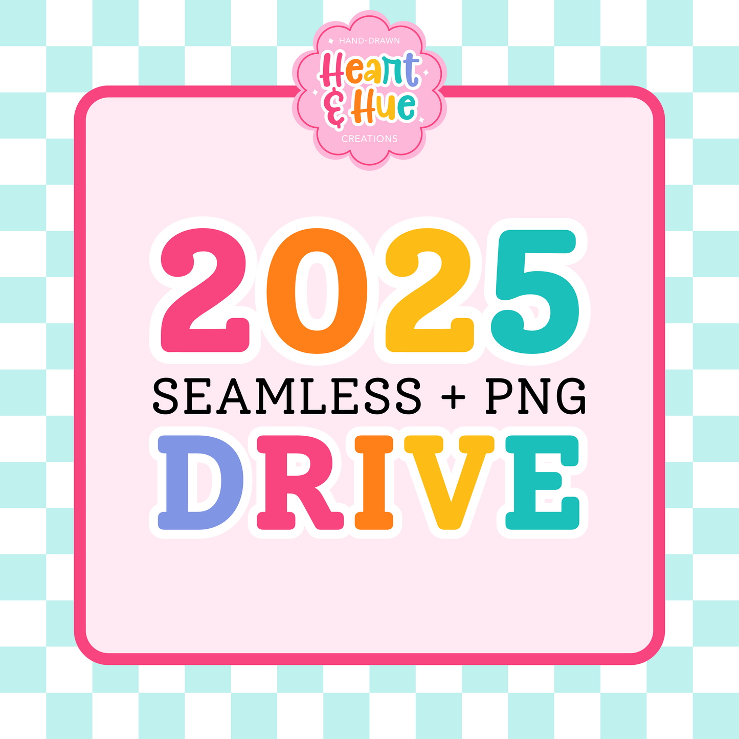 2025 Seamless & PNG Drive
