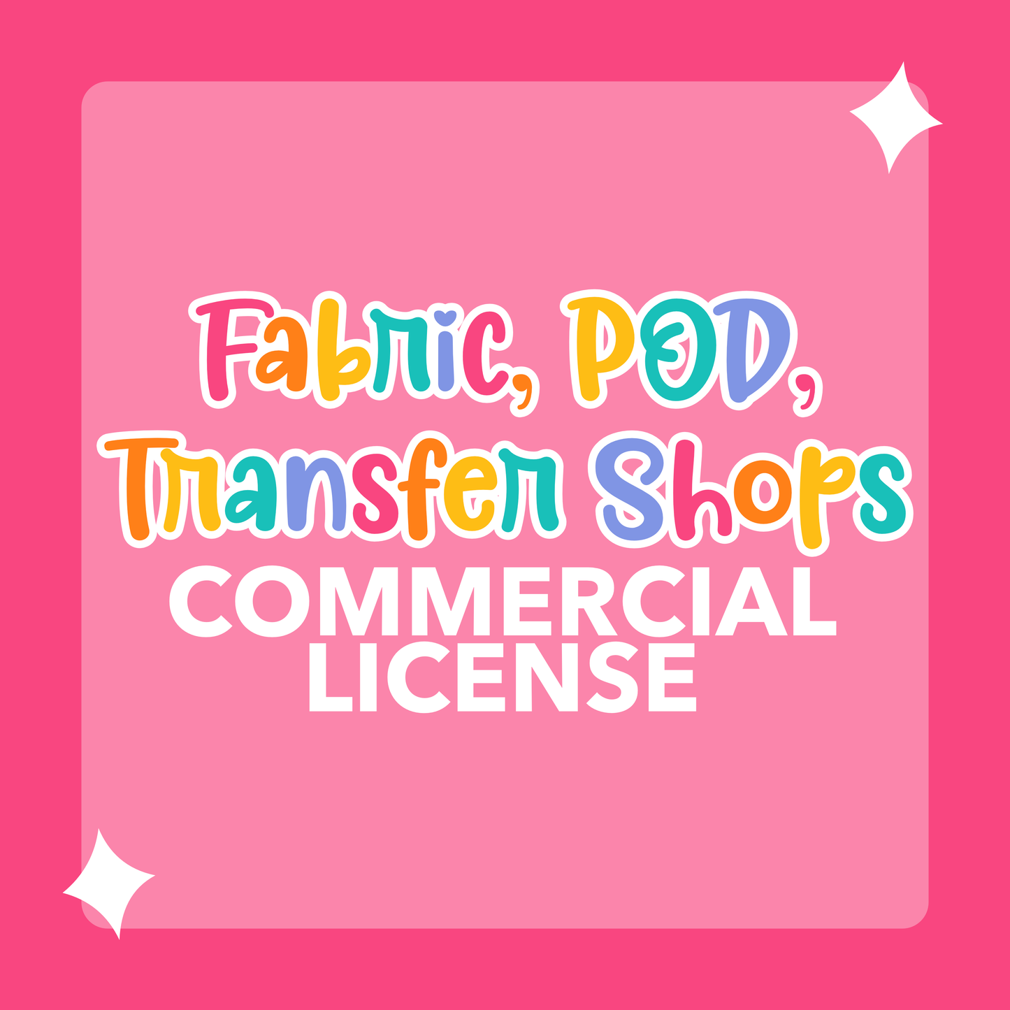 Fabric, POD, & Transfer Shops Commericial License