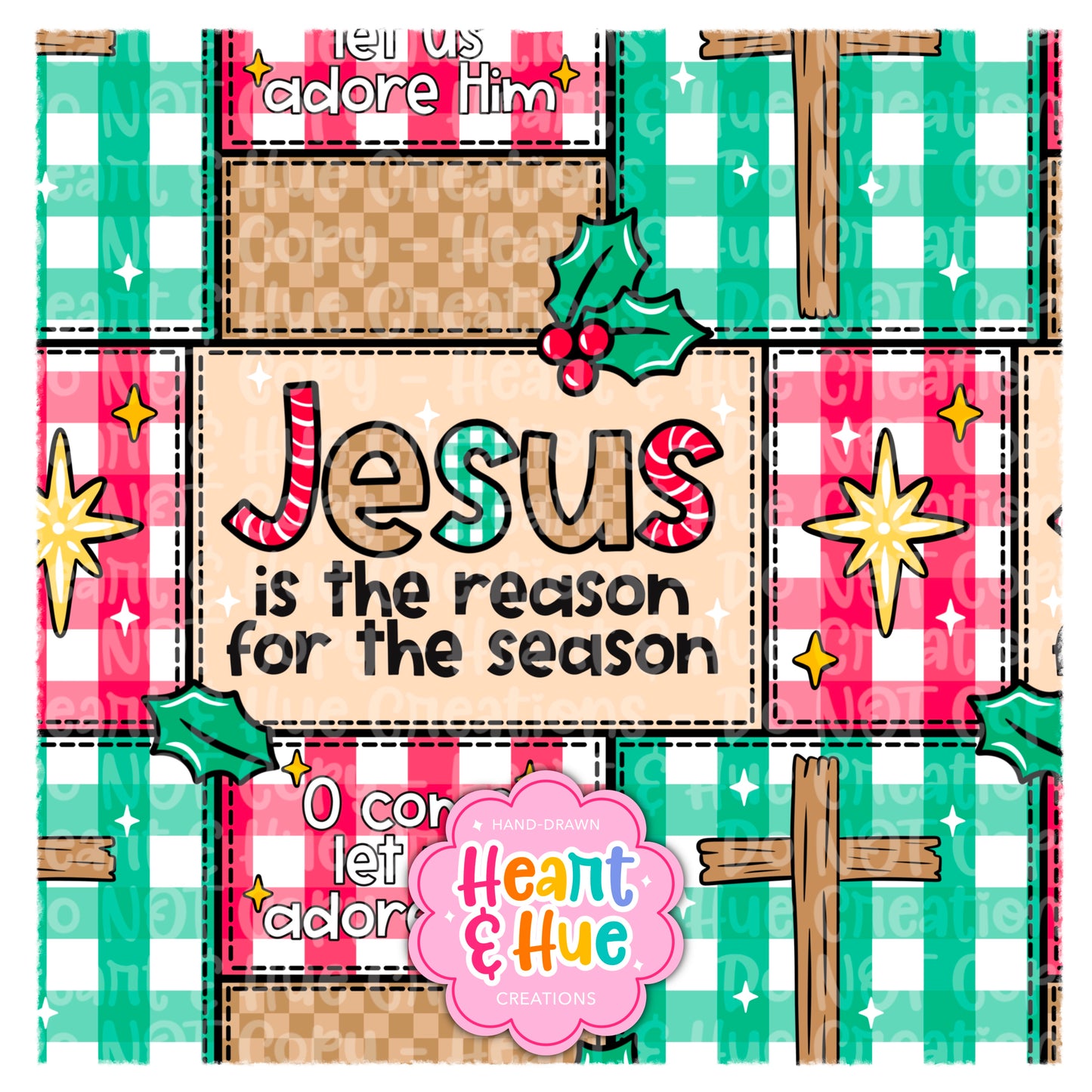 Jesus is the Reason for the Season - Seamless