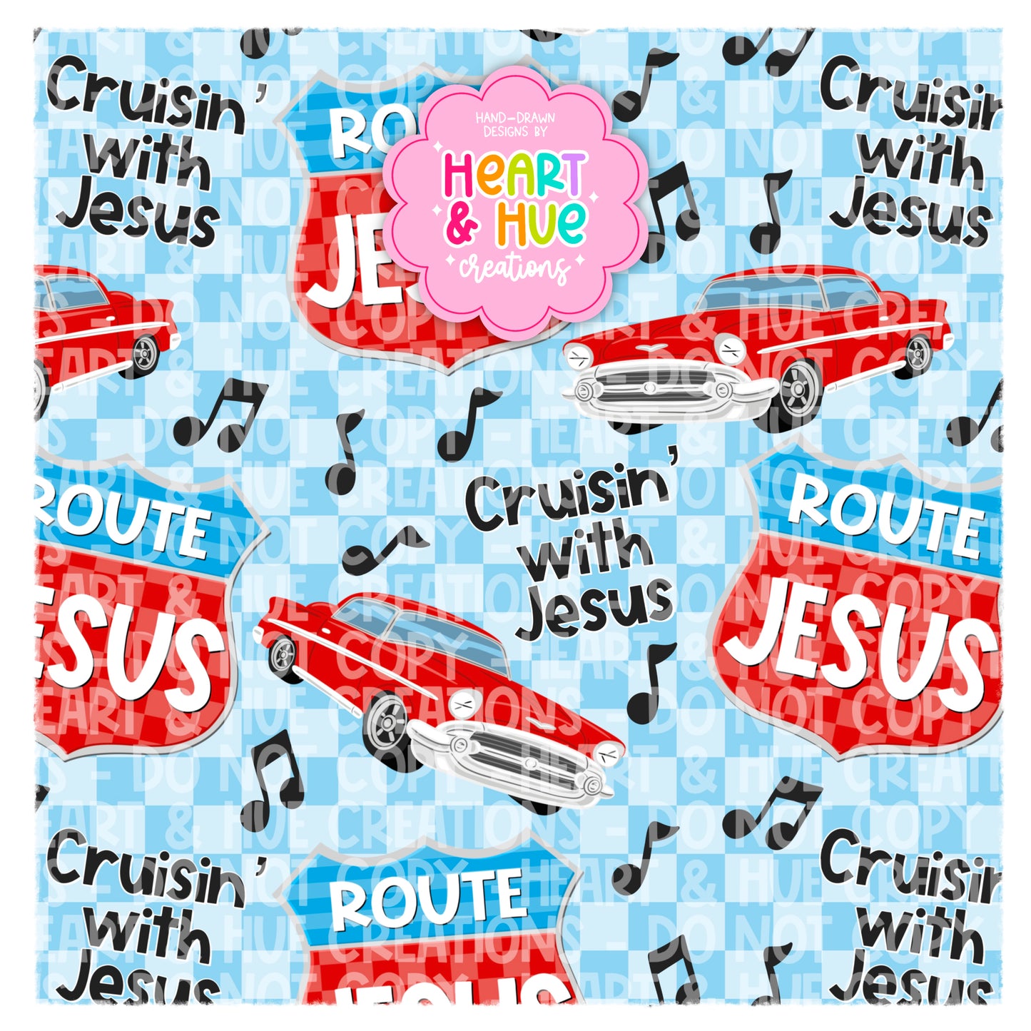 Cruisin’ with Jesus - Faith Based - Seamless