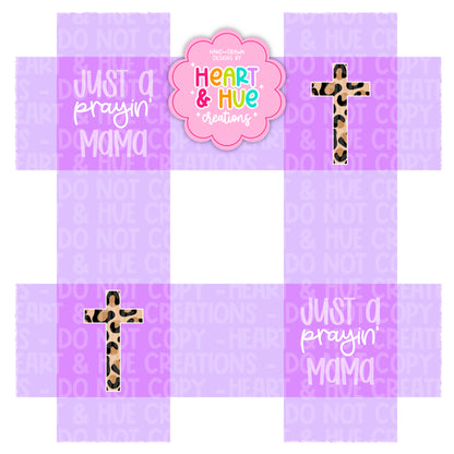 Just a Prayin’ Mama - Mother’s Day Limited Freebie