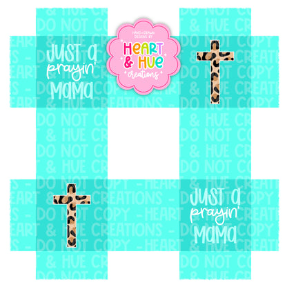 Just a Prayin’ Mama - Mother’s Day Limited Freebie