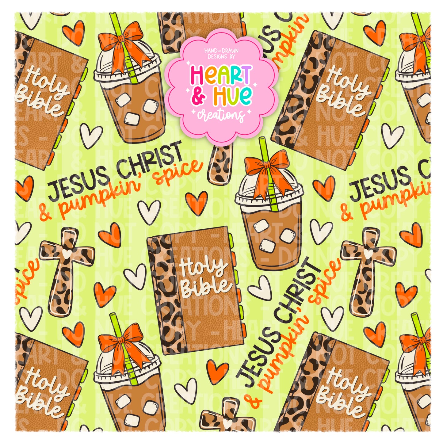 Jesus Christ & Pumpkin’ Spice - Seamless