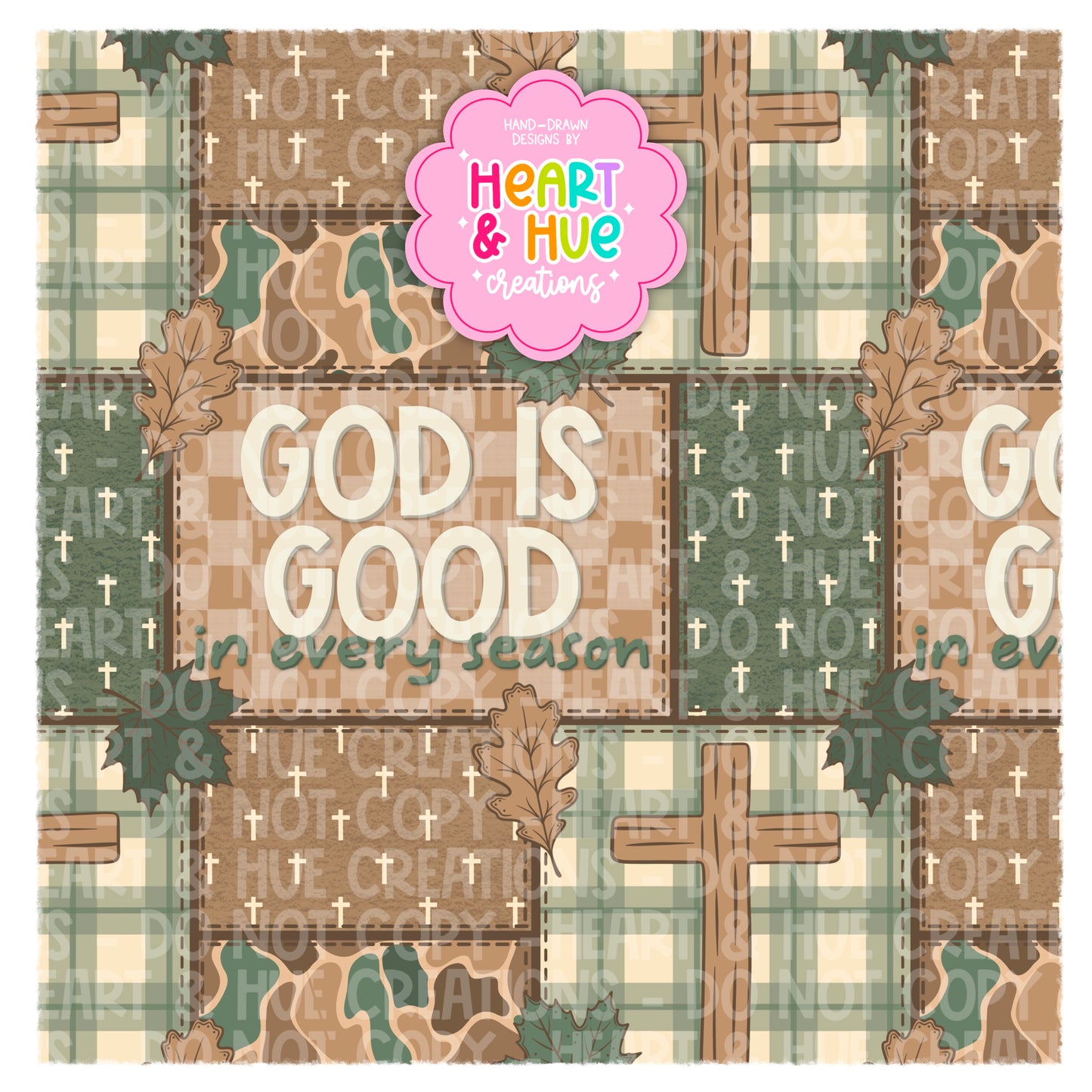 God is good in every season  - Seamless
