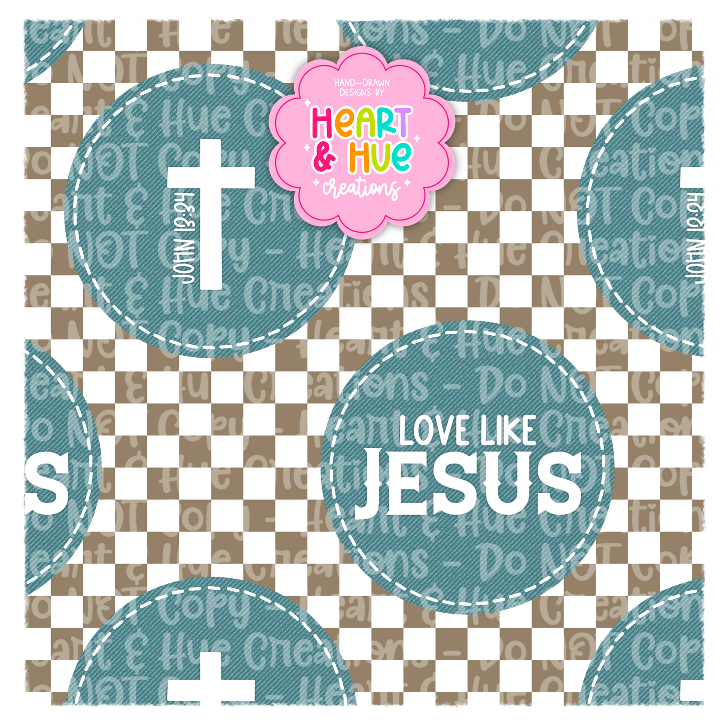 Love like Jesus Denim- Seamless