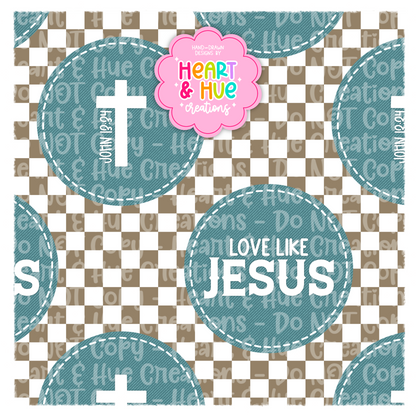 Love like Jesus Denim- Seamless