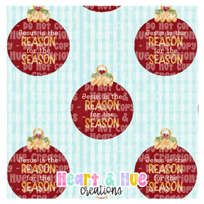 Reason for the Season - Limited Seamless + Coords