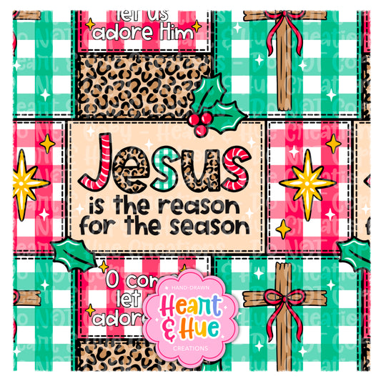 Jesus is the Reason for the Season - Seamless