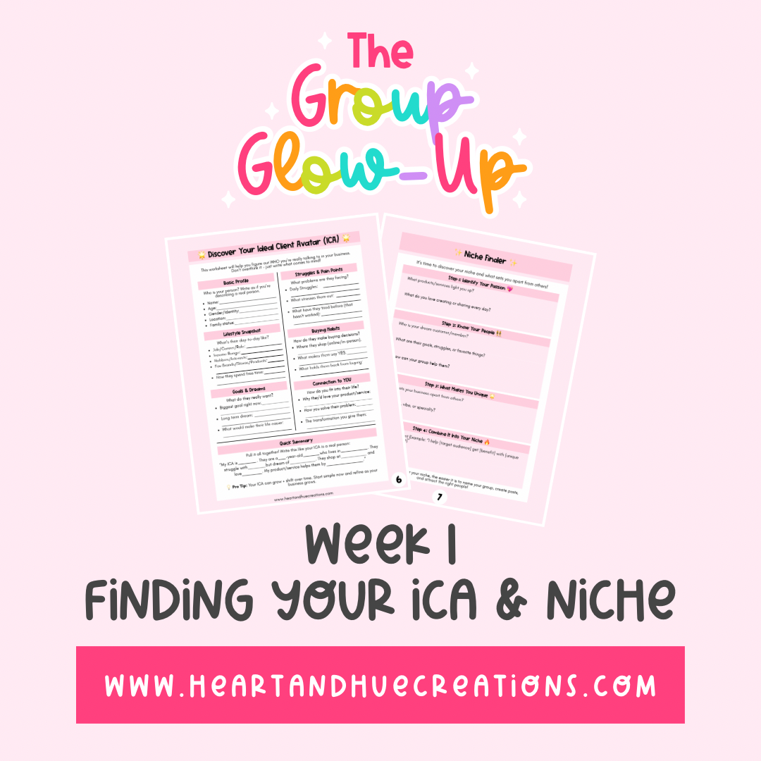 The Group Glow Up - Week 1 Worksheets - ICA/Niche